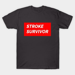 Stroke Survivor T-Shirt